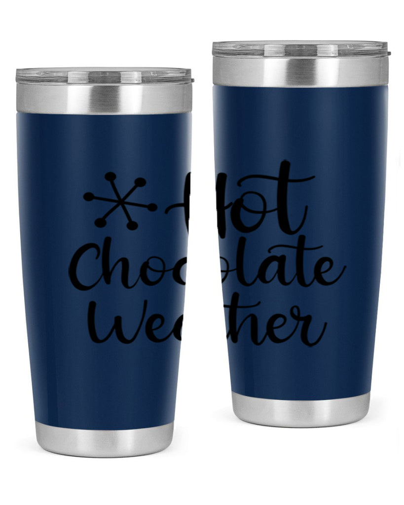 Hot Chocolate Weather 215#- winter- Tumbler