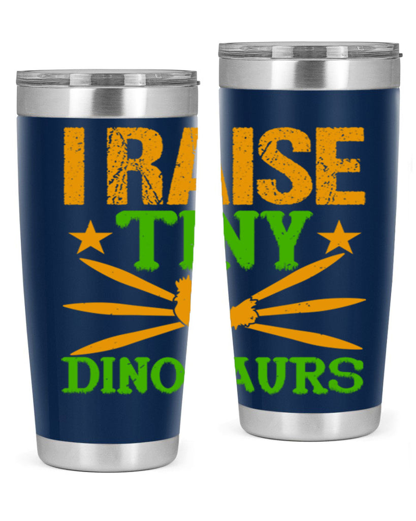 I raise tiny dinosaurs 52#- farming and gardening- Tumbler
