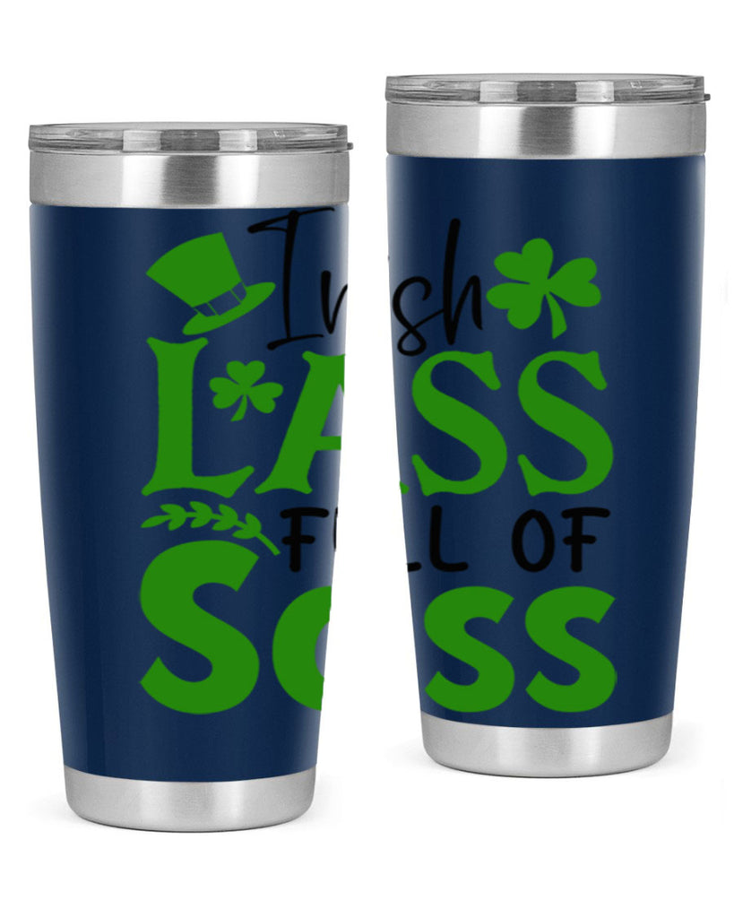 Irish Lass Full Of Sass Style 155#- St Patricks Day- Tumbler