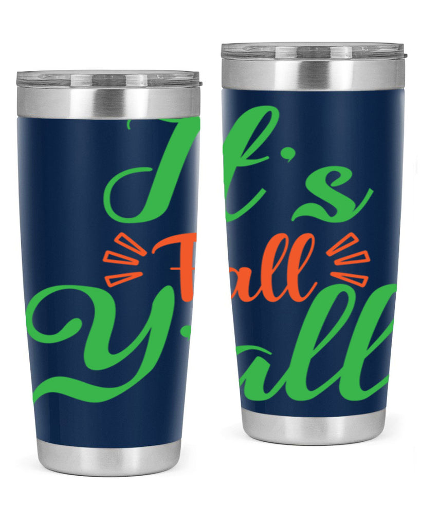 It s Fall Y All 367#- fall- Tumbler