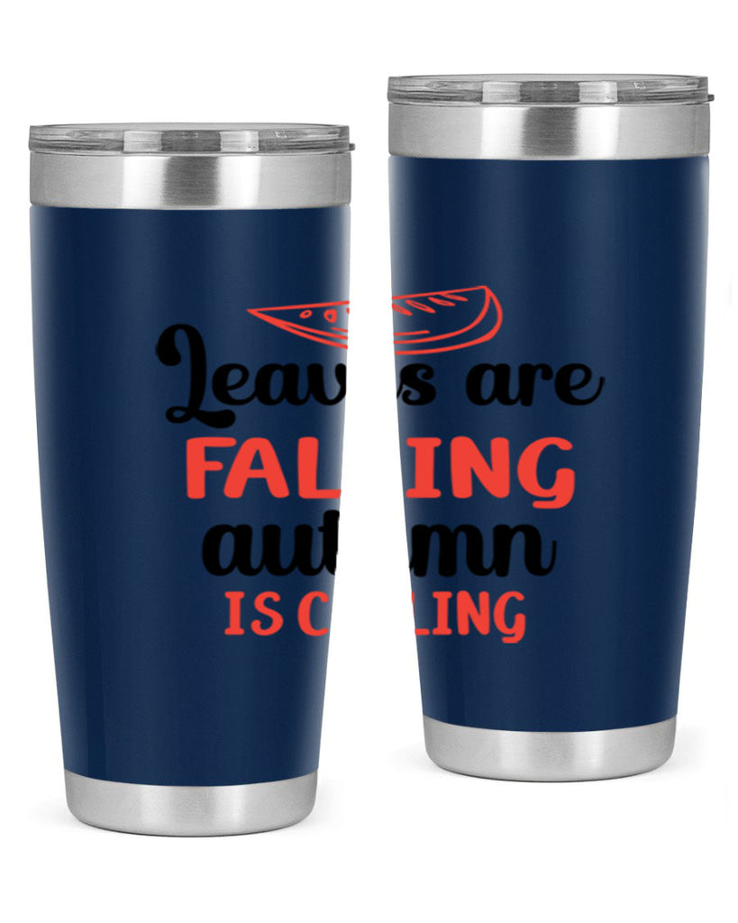 Leaves are falling autumn is calling 392#- fall- Tumbler