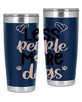 Less People More Dogs Style 18#- dog- Tumbler