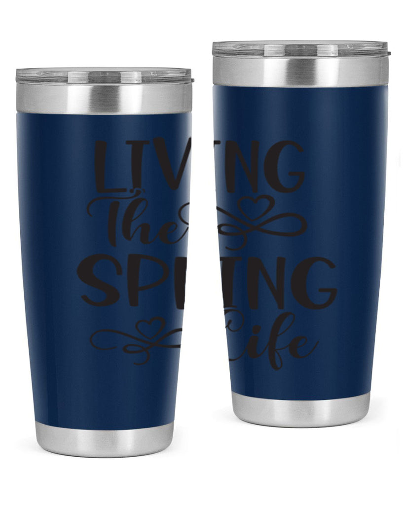 Living the spring life323#- spring- Tumbler