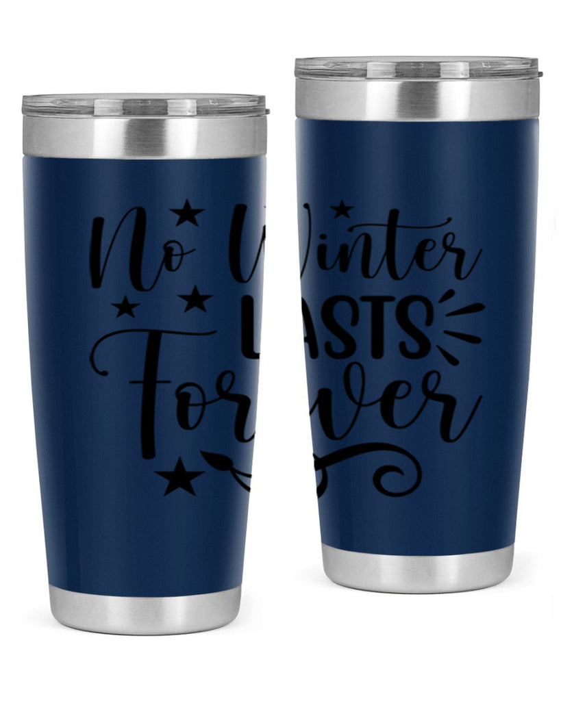 No Winter Lasts Forever 352#- spring- Tumbler