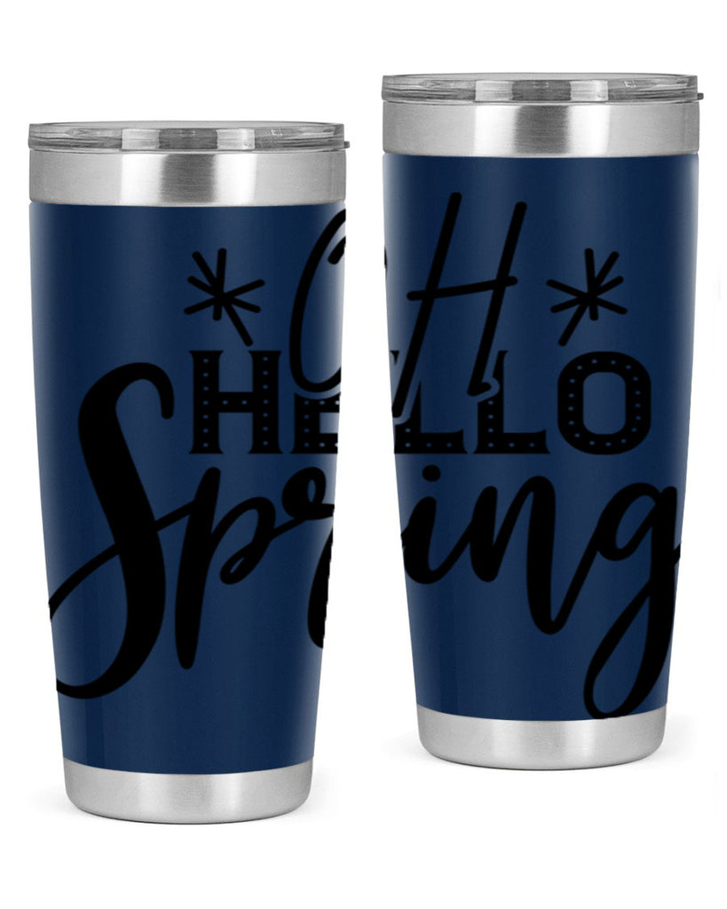 OH HELLO SPRING  383#- spring- Tumbler