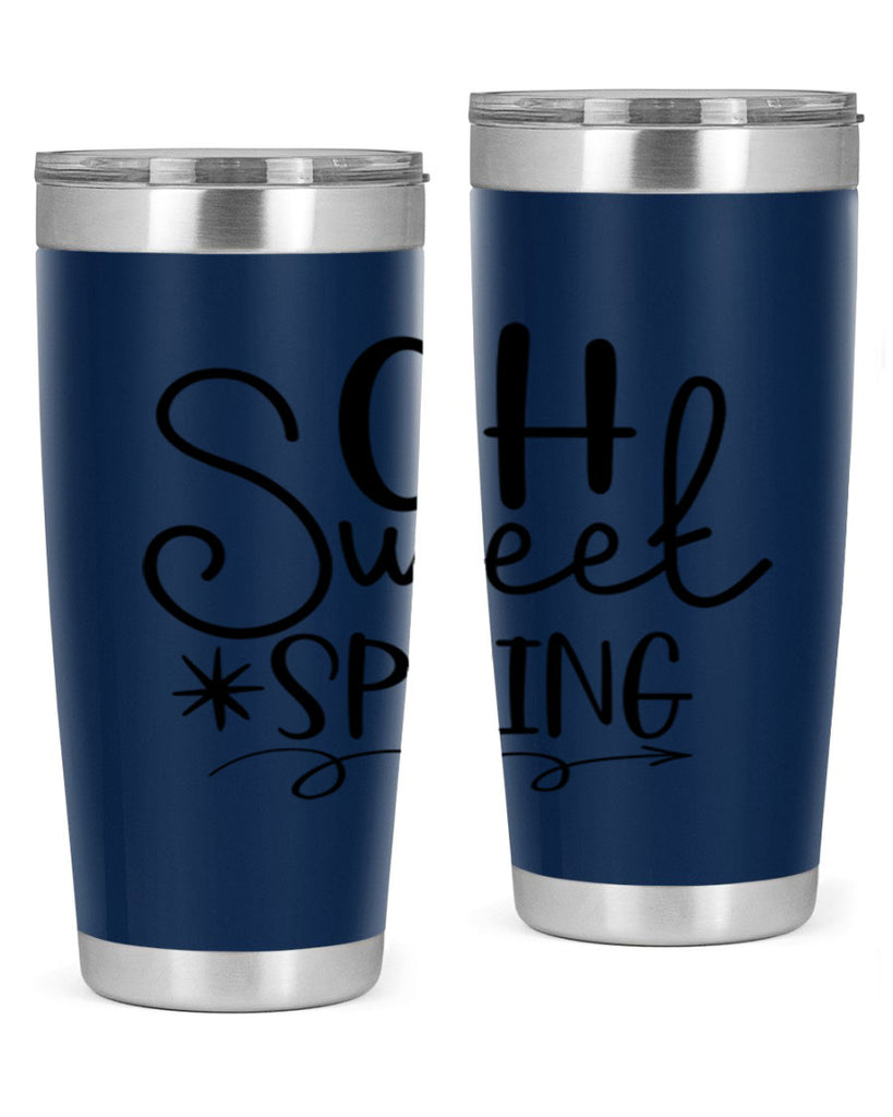 Oh Sweet Spring 372#- spring- Tumbler