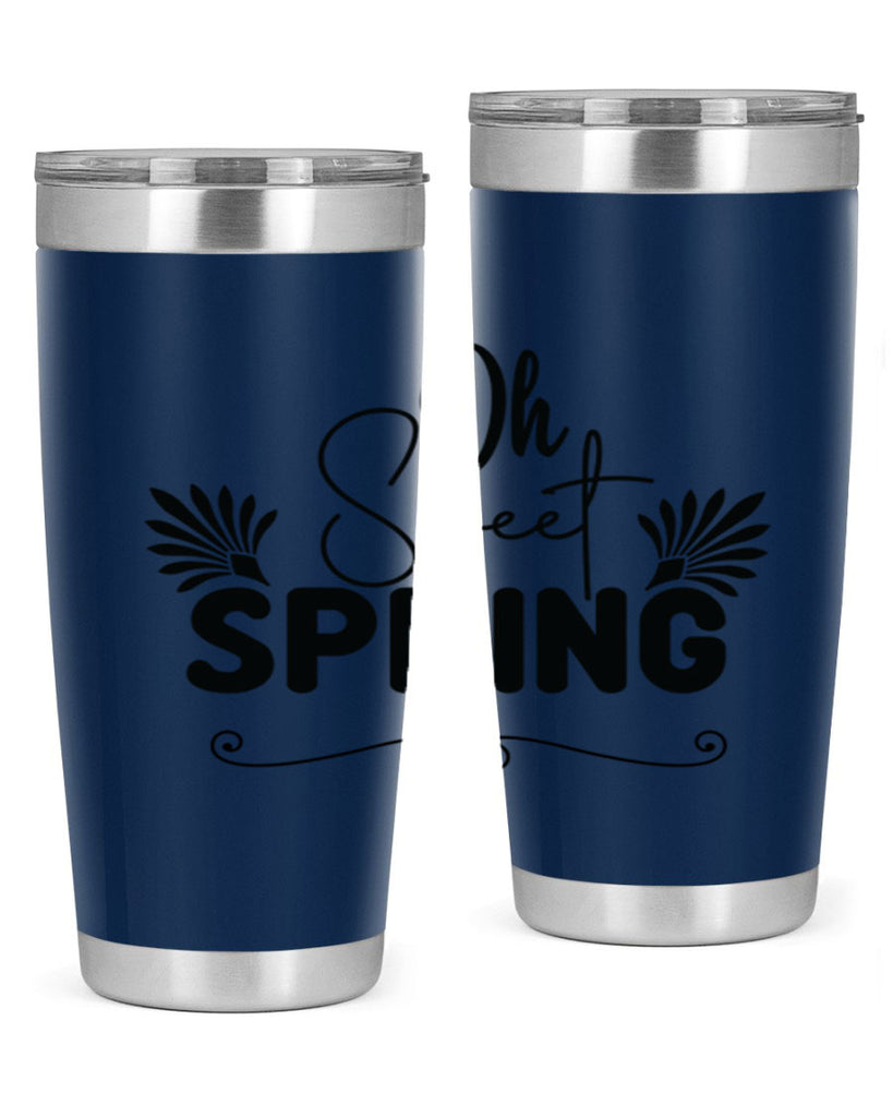 Oh Sweet Spring 376#- spring- Tumbler