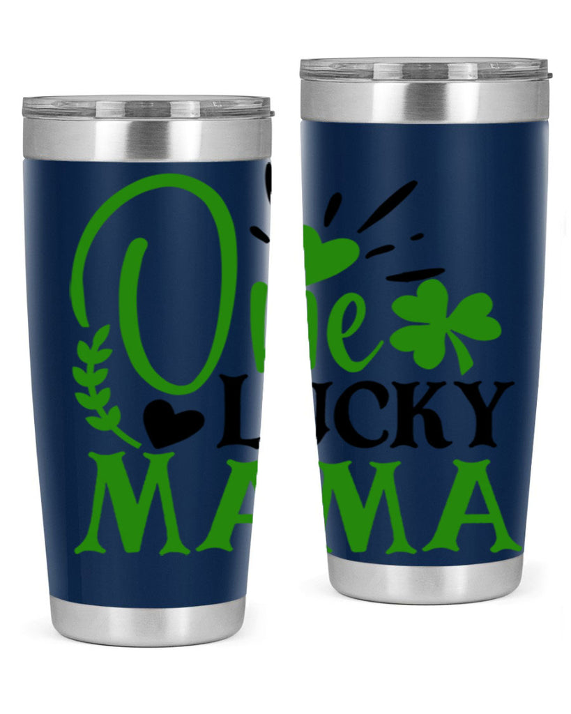 One Lucky Mama Style 148#- St Patricks Day- Tumbler