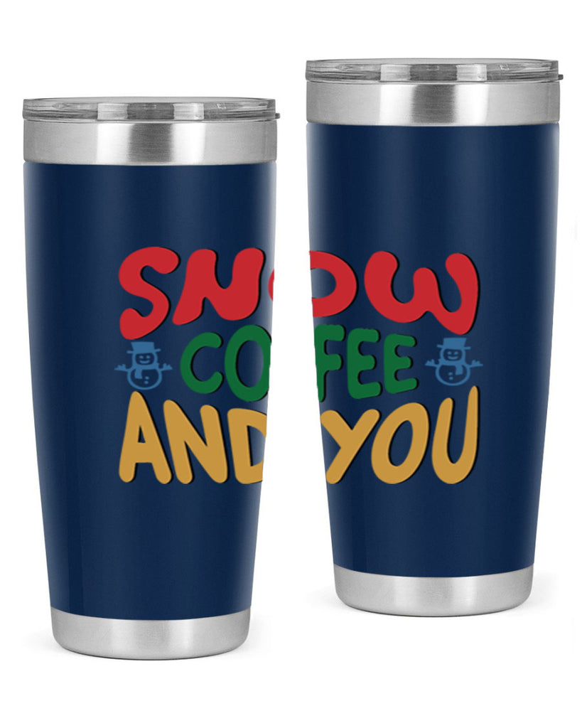 Snow Coffee and You 368#- winter- Tumbler