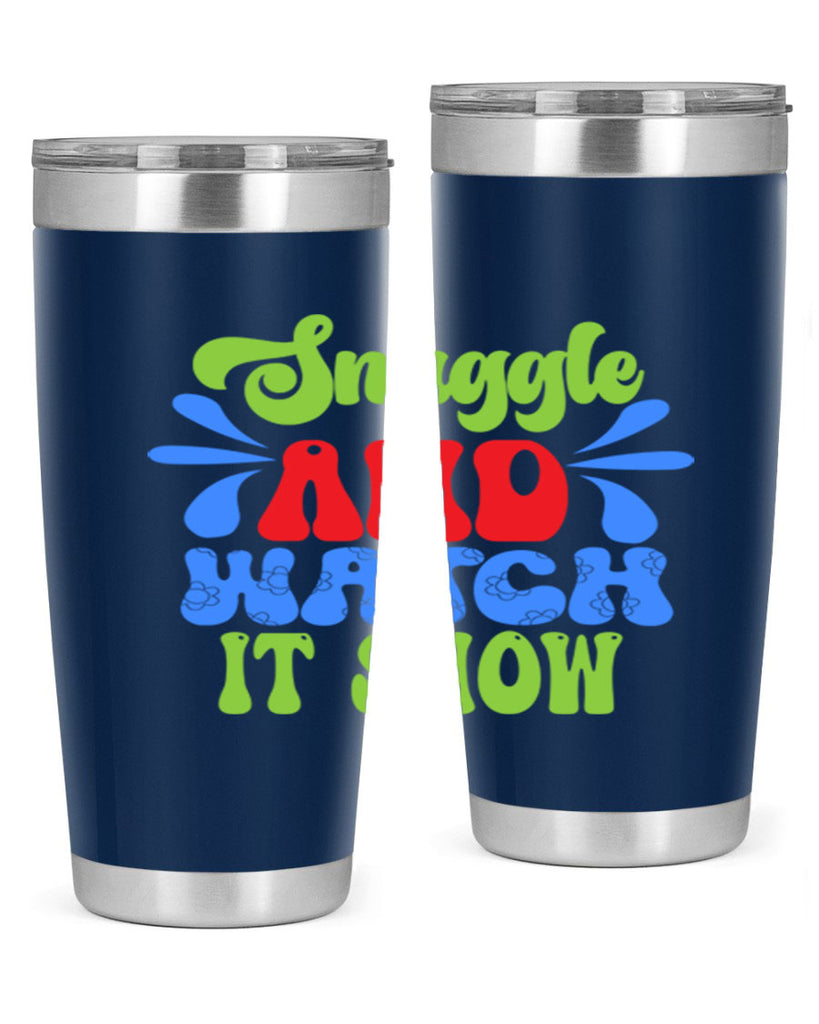 Snuggle and watch it snow 378#- winter- Tumbler