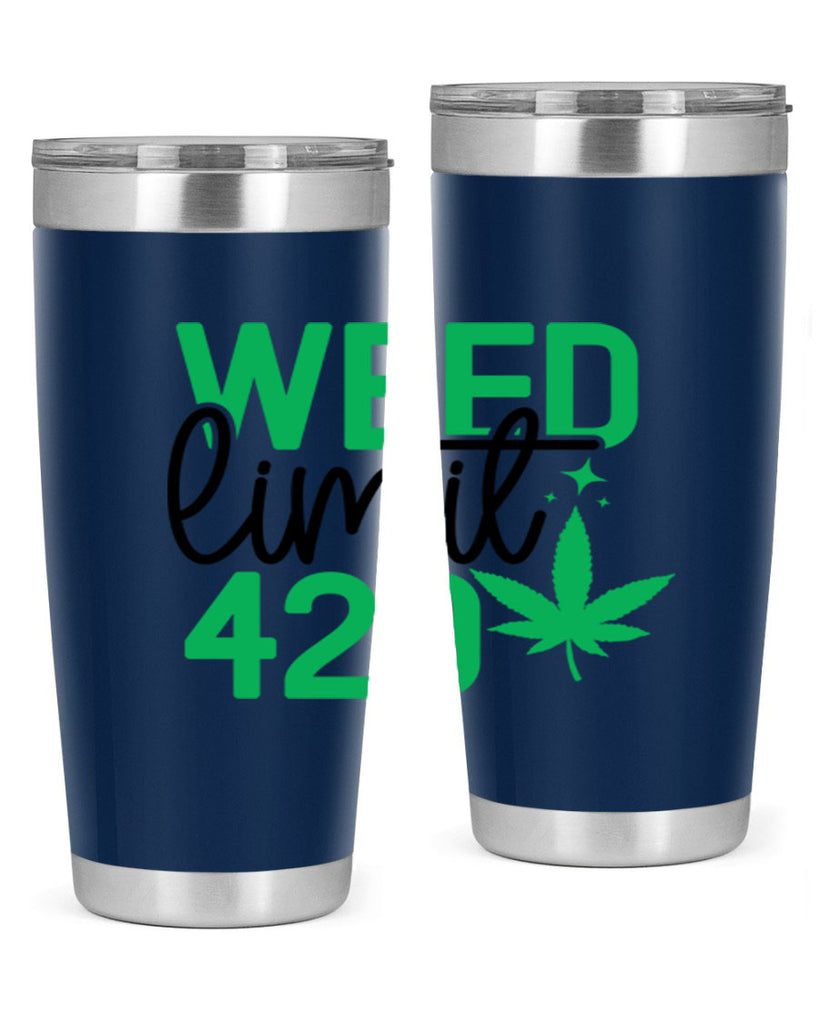 Weed Limit 420 294#- marijuana- Tumbler
