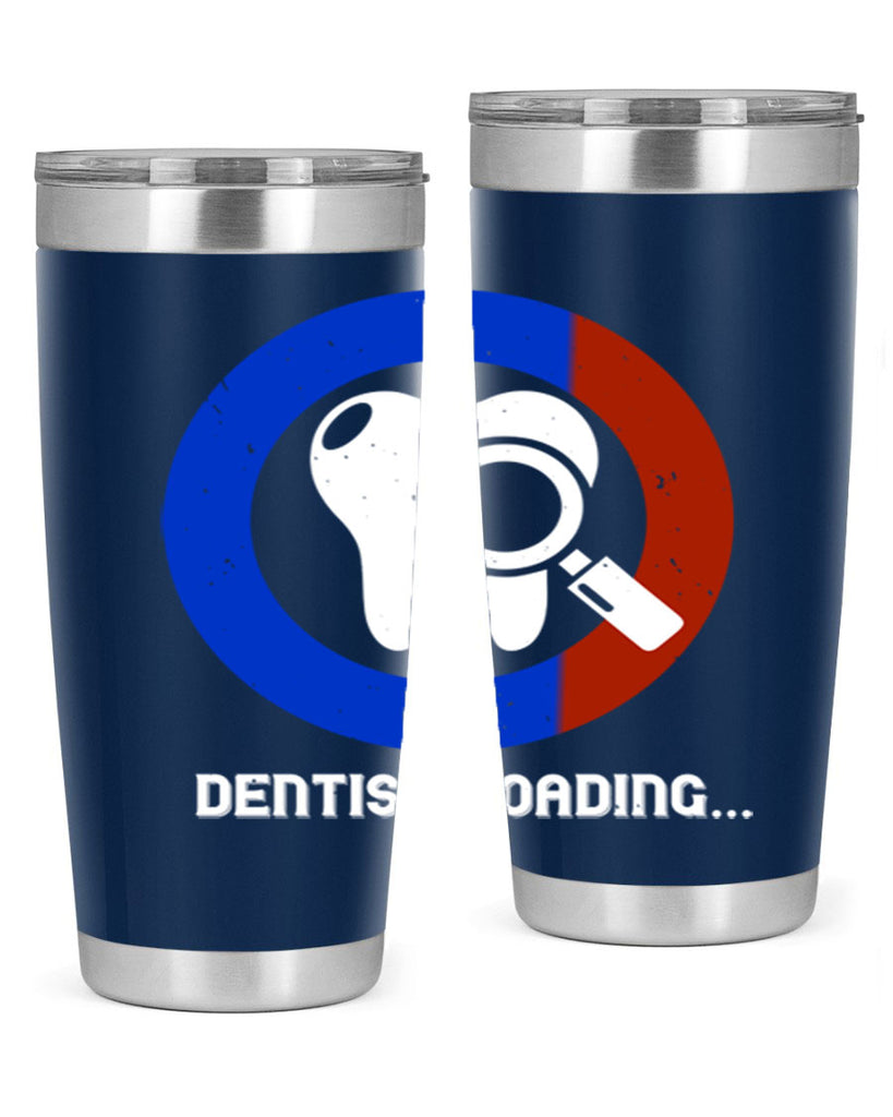 dentist loading Style 45#- dentist- tumbler