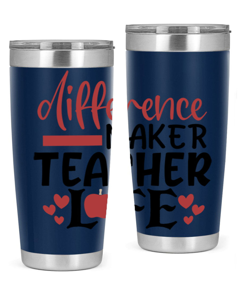 difference maker teacher life Style 118#- teacher- tumbler