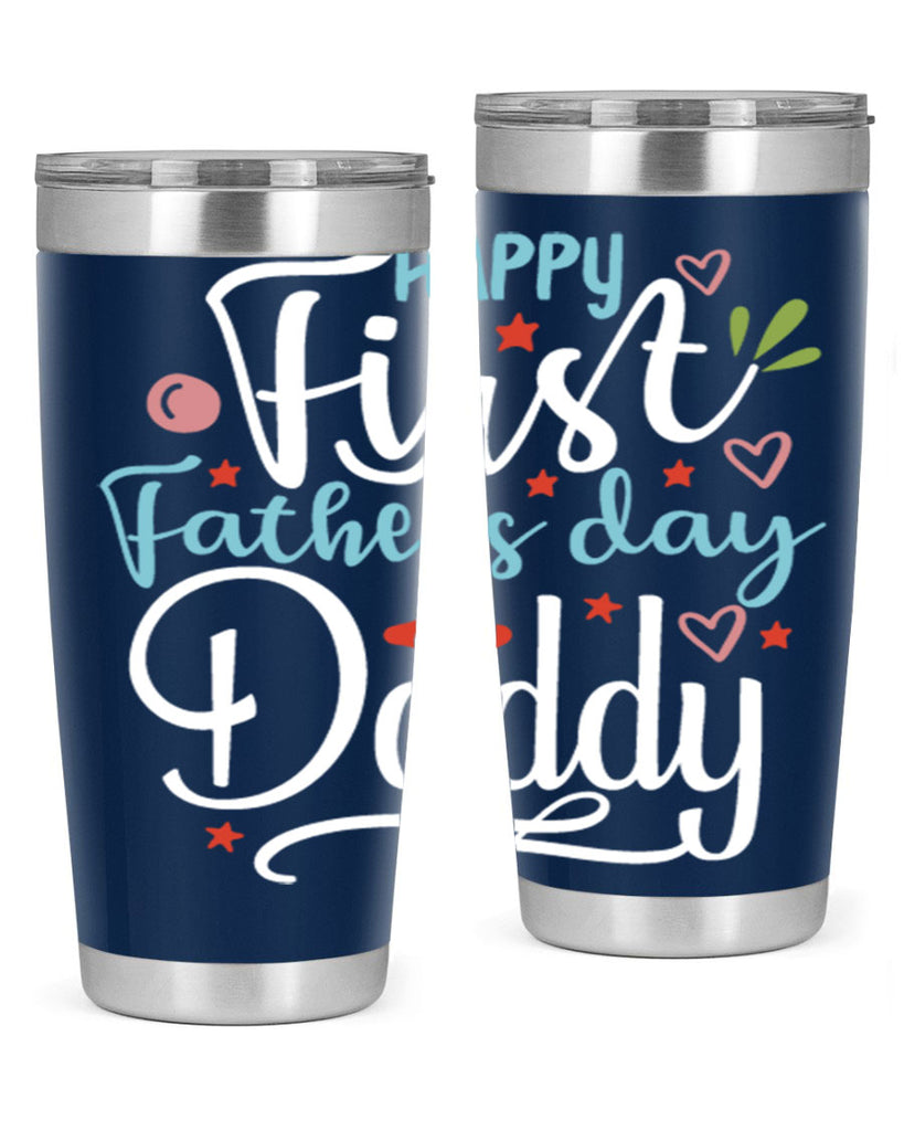 happy first fathers day daddy 89#- fathers day- Tumbler