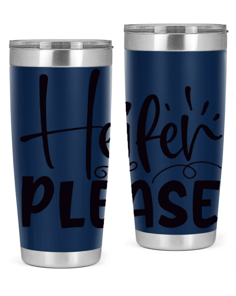 heifer please 91#- kitchen- Tumbler