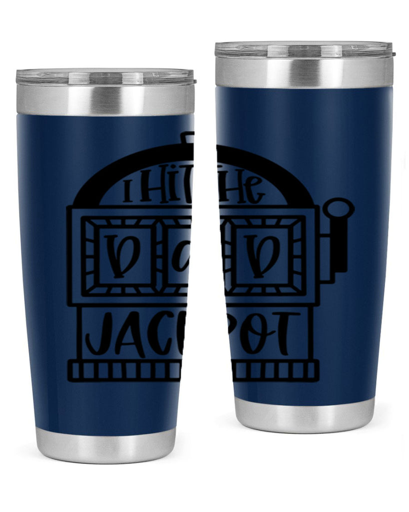 i hit the dad jackpot 43#- fathers day- Tumbler