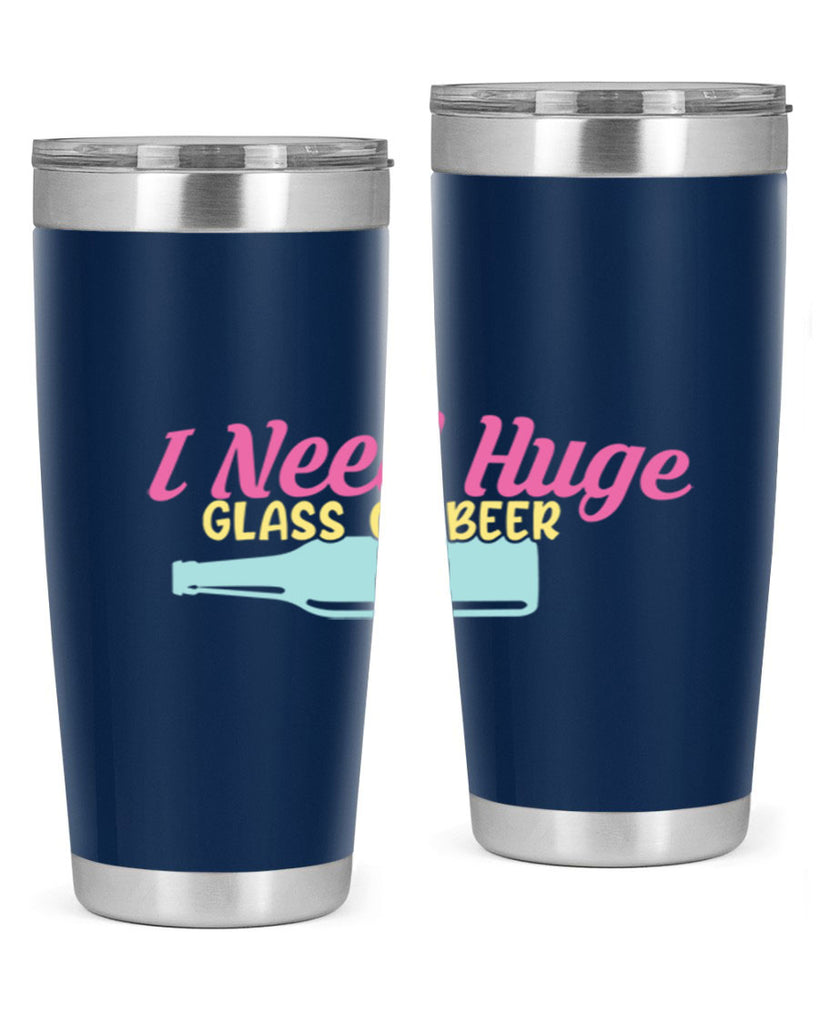 i need huge glass of beer 143#- beer- Tumbler