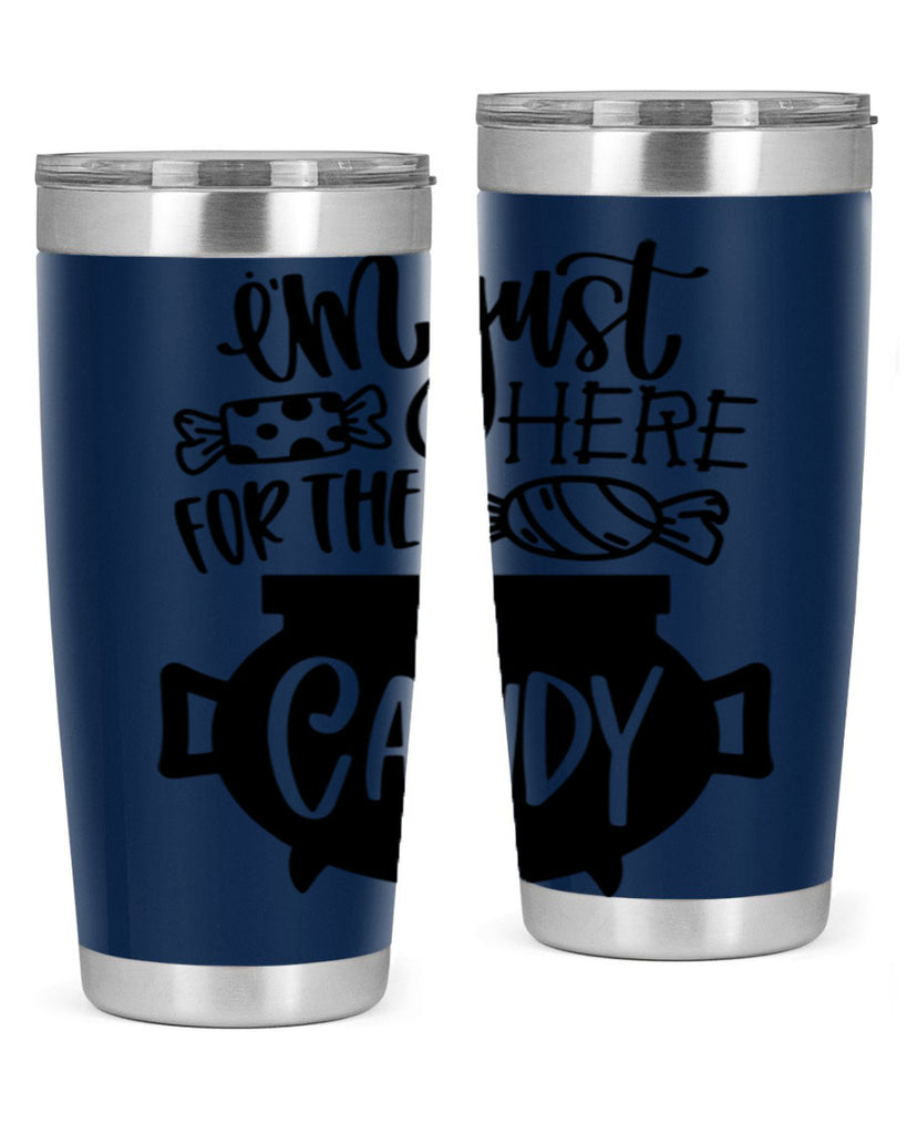 im just here for the candy 52#- halloween- Tumbler