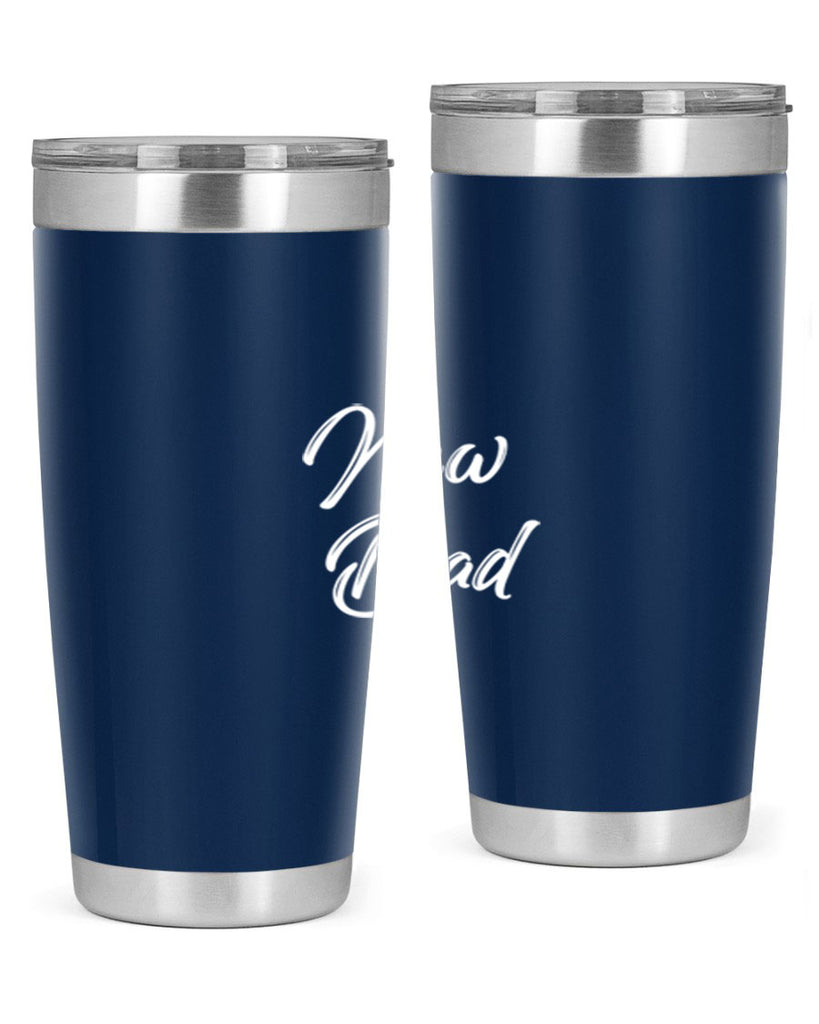 new dad 73#- dad- Tumbler