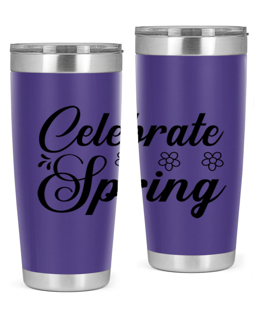 Celebrate spring  104#- spring- Tumbler