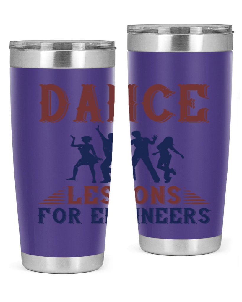 DANCE LESSONS FOR ENGINEERS Style 23#- engineer- tumbler