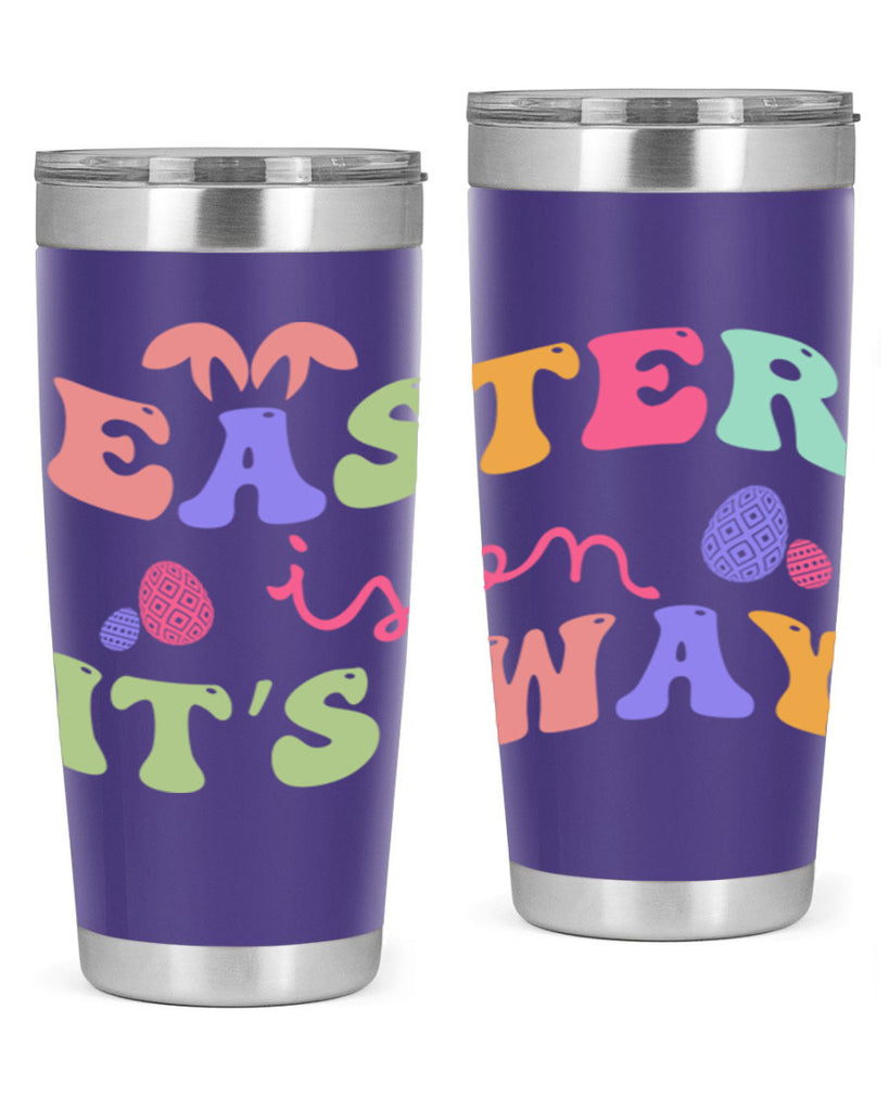Easter is on it's way128#- spring- Tumbler
