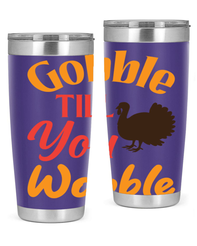 Gobble Till You Wobble 204#- fall- Tumbler