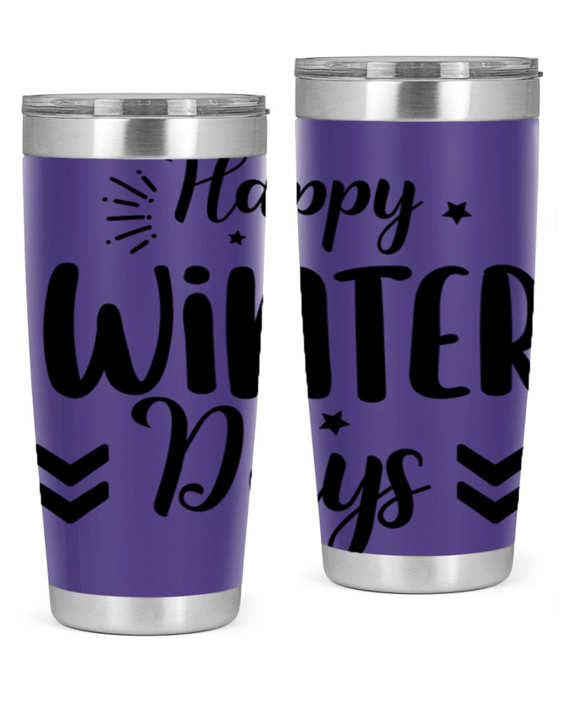 Happy Winter Days131#- winter- Tumbler