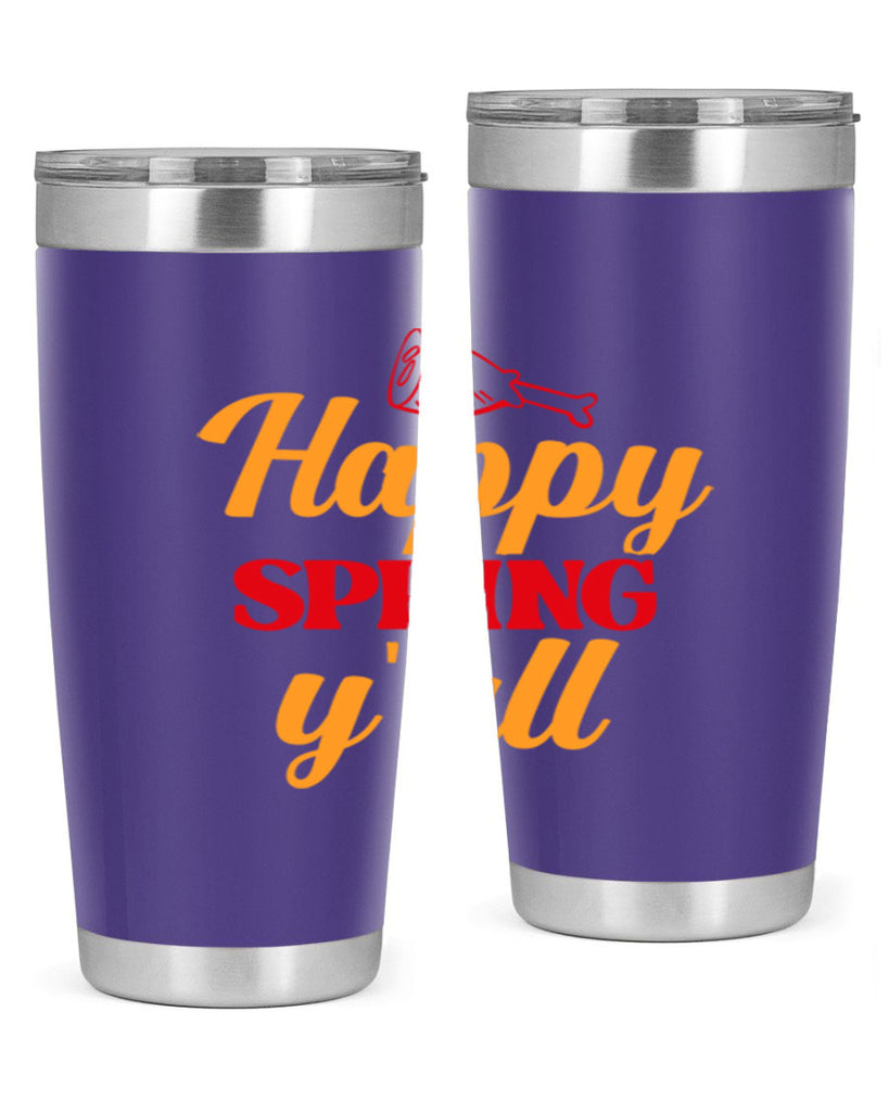 Happy spring y'all 162#- spring- Tumbler