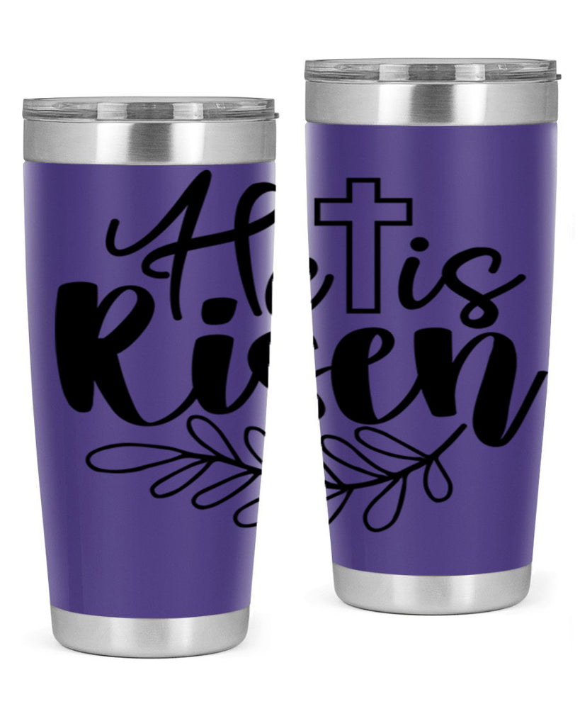 He is risen  181#- spring- Tumbler