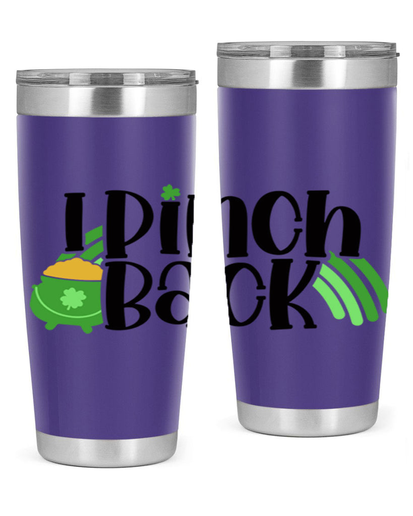 I Pinch Back Style 84#- St Patricks Day- Tumbler