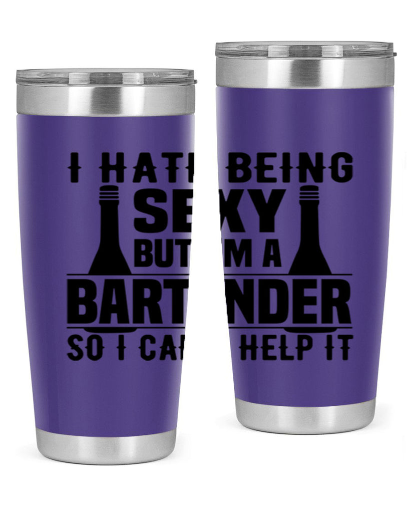 I hate being Style 1#- bartender- tumbler