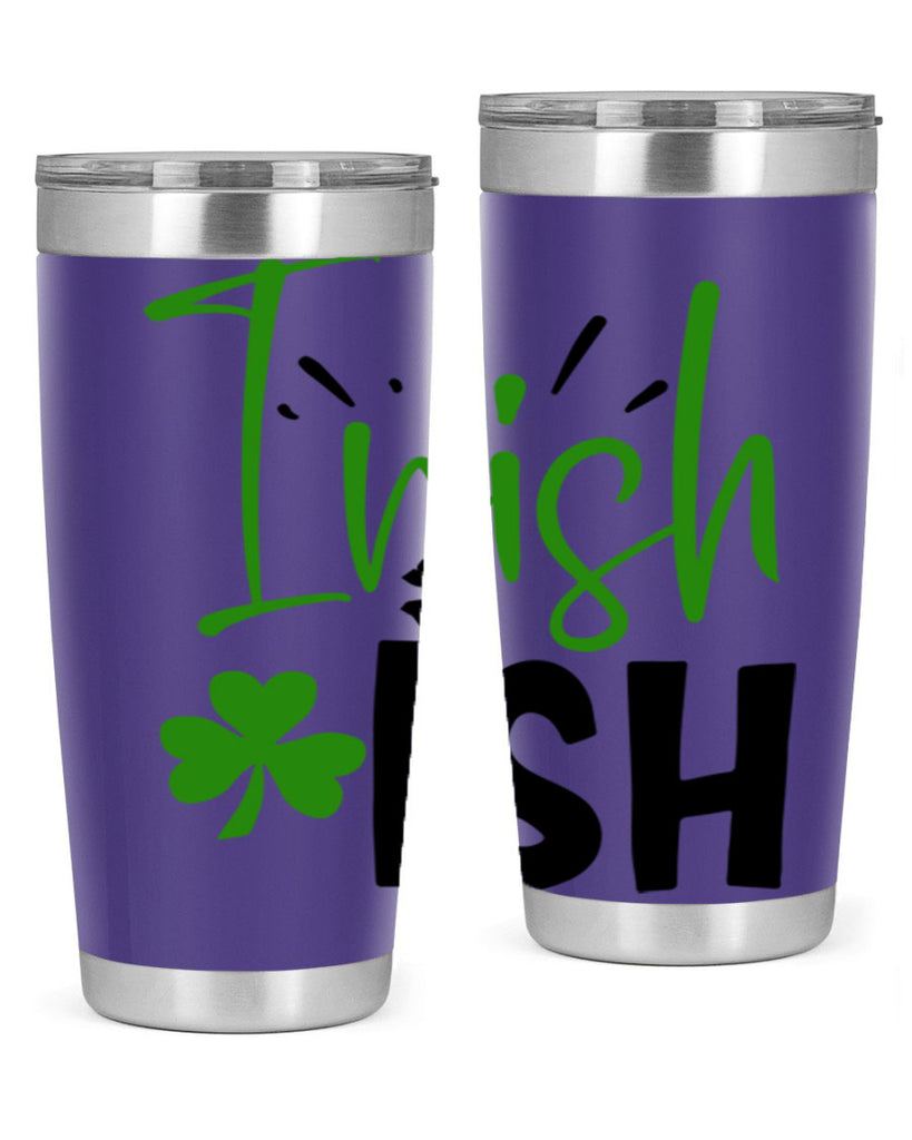Irish Ish Style 157#- St Patricks Day- Tumbler