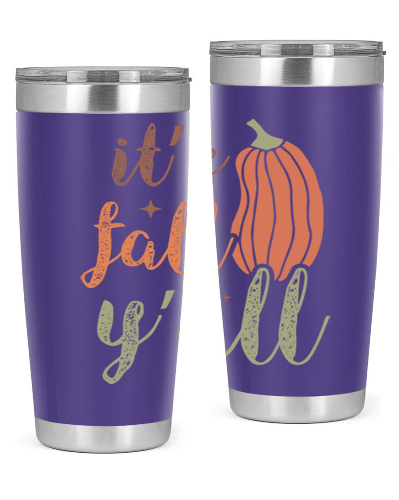 Its Fall Yall 376#- fall- Tumbler