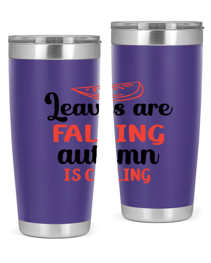 Leaves are falling autumn is calling 392#- fall- Tumbler