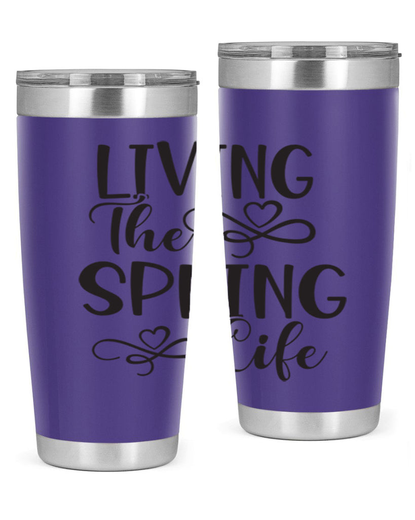 Living the spring life323#- spring- Tumbler