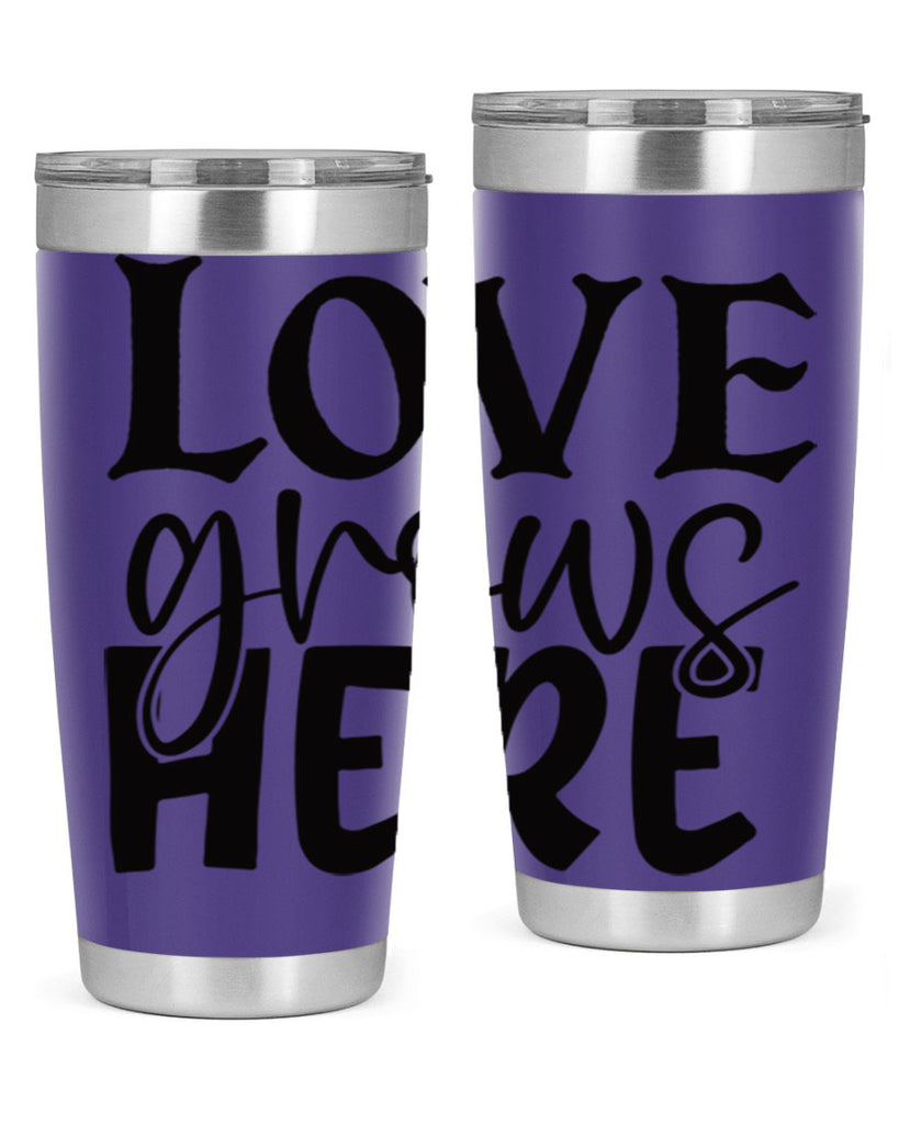 Love grows here 6#- spring- Tumbler