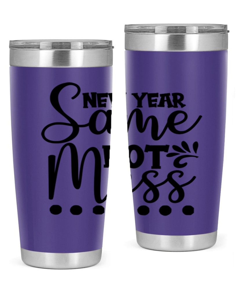 New Year Same Hot Mess 325#- winter- Tumbler