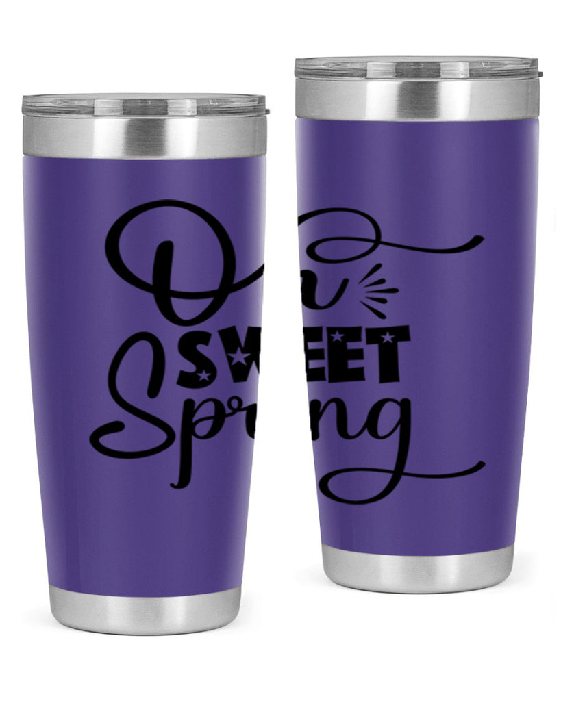 Oh Sweet Spring 369#- spring- Tumbler