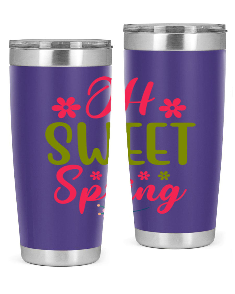 Oh Sweet Spring 370#- spring- Tumbler