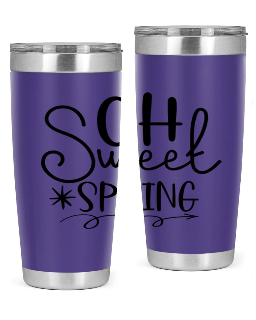 Oh Sweet Spring 372#- spring- Tumbler
