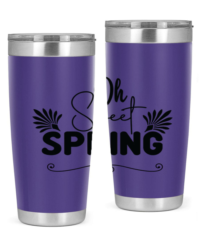 Oh Sweet Spring 376#- spring- Tumbler
