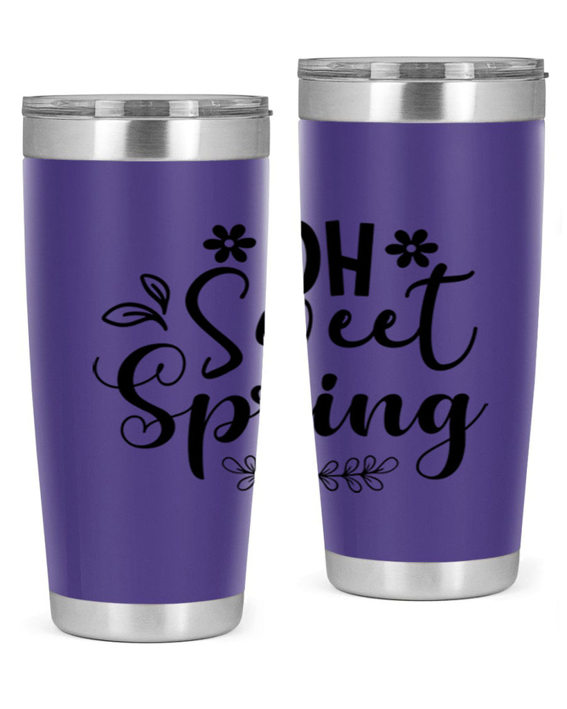 Oh Sweet Spring 377#- spring- Tumbler