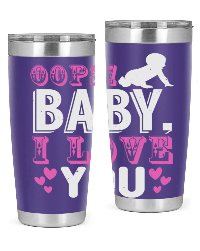 Oops Baby I love You Style 183#- baby- tumbler