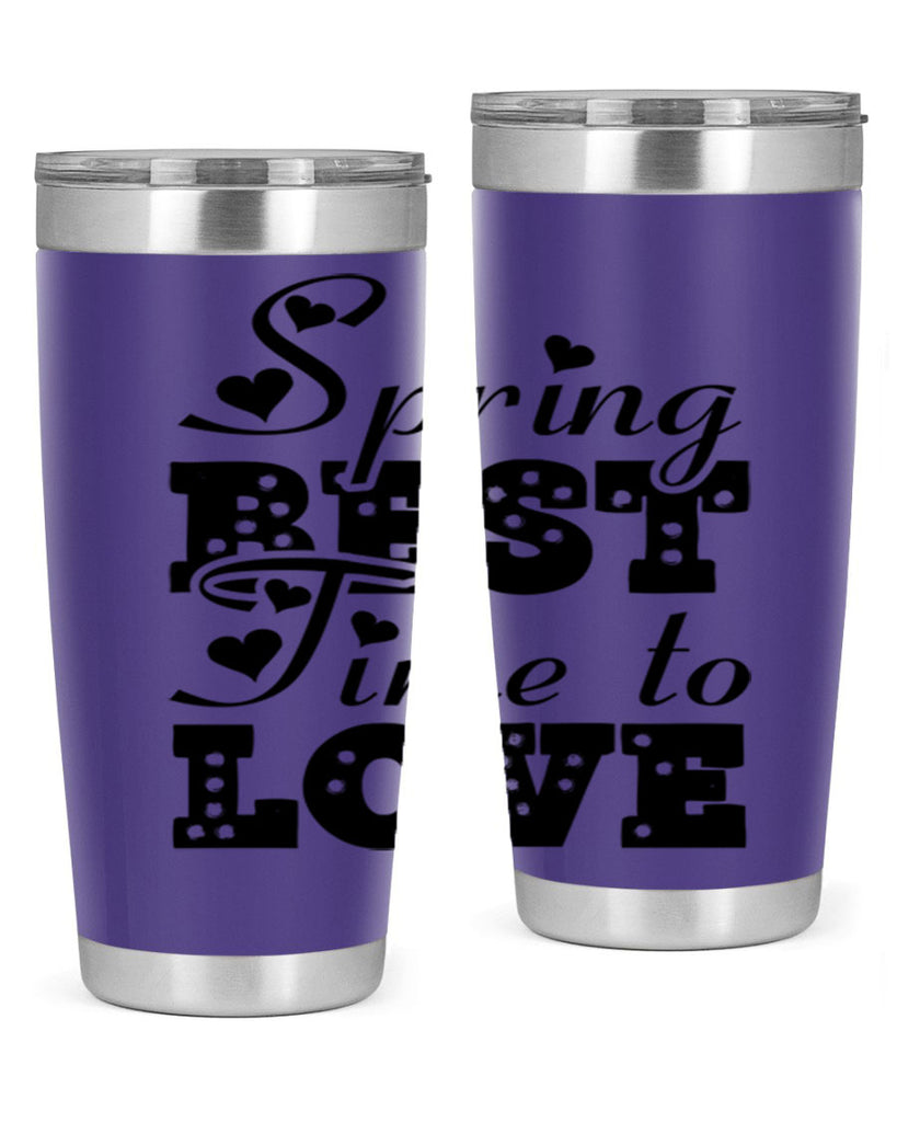 Spring Best Time to Love 409#- spring- Tumbler