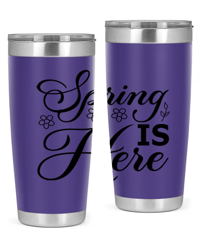 Spring is here  499#- spring- Tumbler