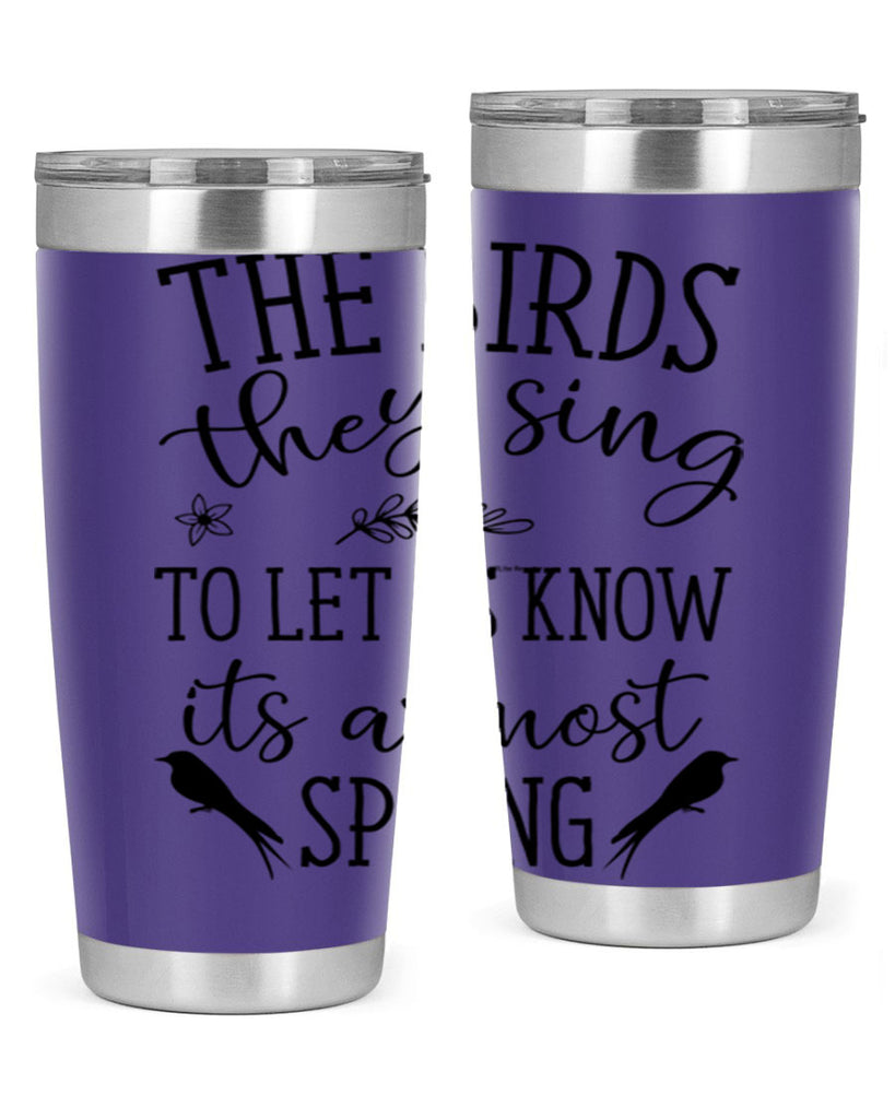 The birds they sing to 543#- spring- Tumbler