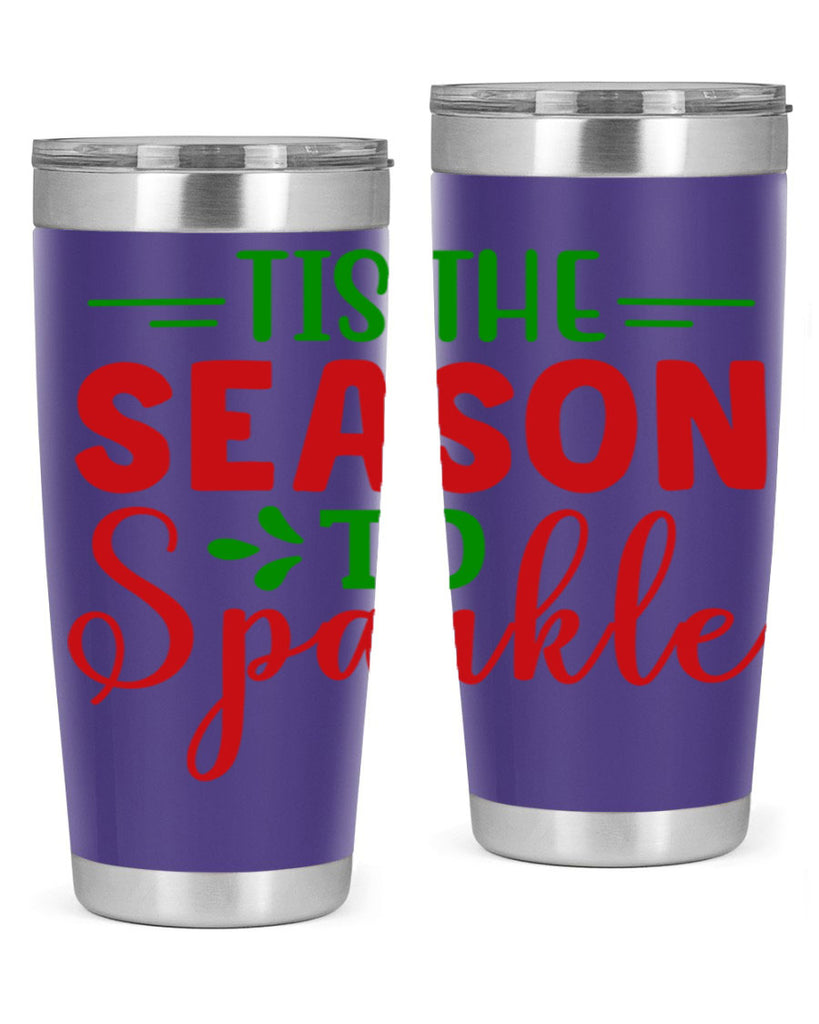 Tis the Season to Sparkle 420#- winter- Tumbler