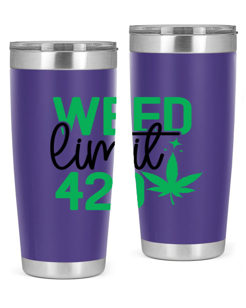 Weed Limit 420 294#- marijuana- Tumbler