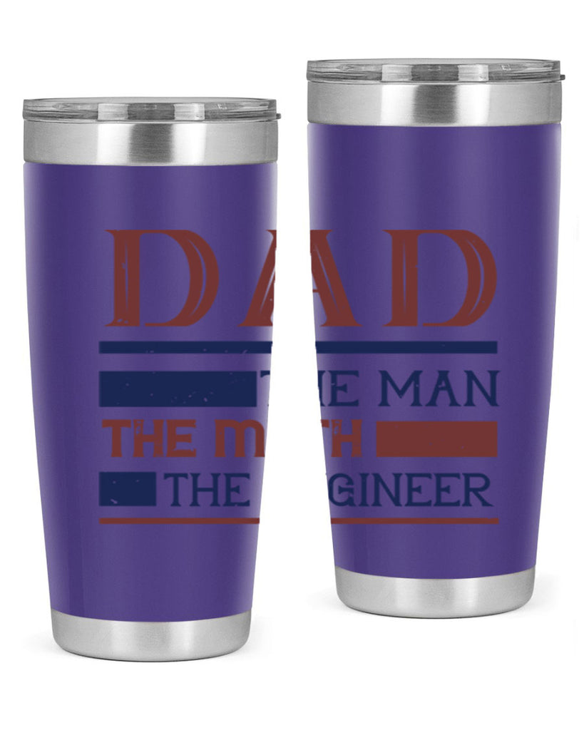 dad the man the myth the engineer Style 24#- engineer- tumbler